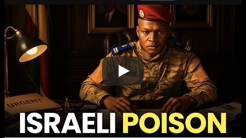 How Ibrahim Traoré Discovered His Doctor Was a Mossad Assassin