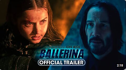 From the World of John Wick: Ballerina (2025) New Trailer - Ana de Armas, Keanu Reeves