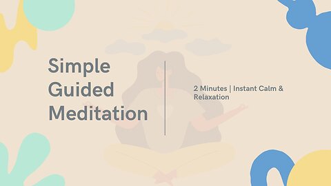 2-Minute Guided Meditation for Instant Calm | Quick Stress Relief & Mindfulness Practice