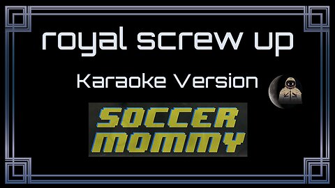 Soccer Mommy - royal screw up (CC)