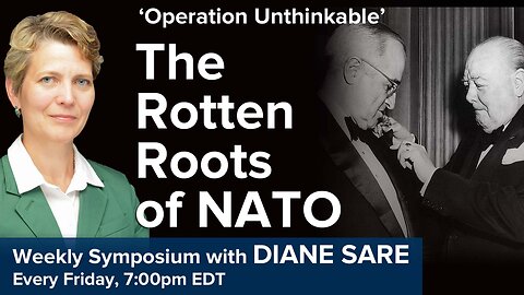 Operation Unthinkable: The Rotten Roots of NATO