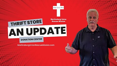 Thrift Store and Donation Center Update