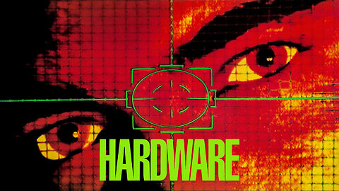 Hardware (1990) - Full Movie