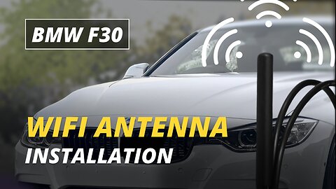 BMW 3 Series (F30) WiFi Antenna Installation Tutorial
