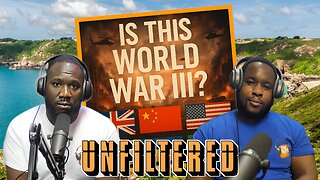 Is the World on the Brink of War? #unfiltered