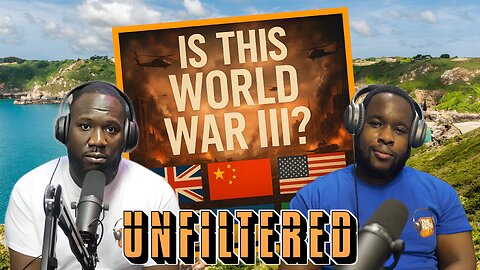 Is the World on the Brink of War? #unfiltered