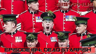SCS EPISODE 184. DEAD STARFISH