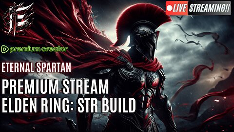 🟢 Eternal Spartan Plays Elden Ring | USMC Vet | Join the Best Chat on Rumble