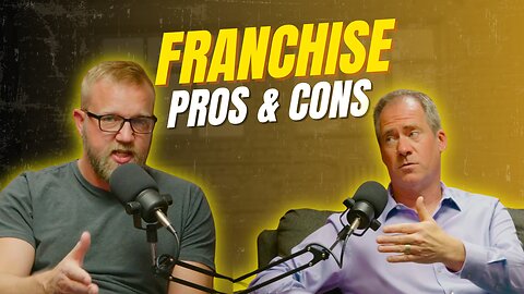 Pros and Cons of Buying a Franchise: Is It Worth the Investment?