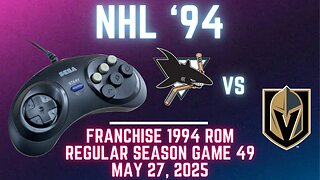 NHL '94 Franchise League (1994) - Sharks (Len) at - Golden Knights (NewJerseyKiller) Game 49