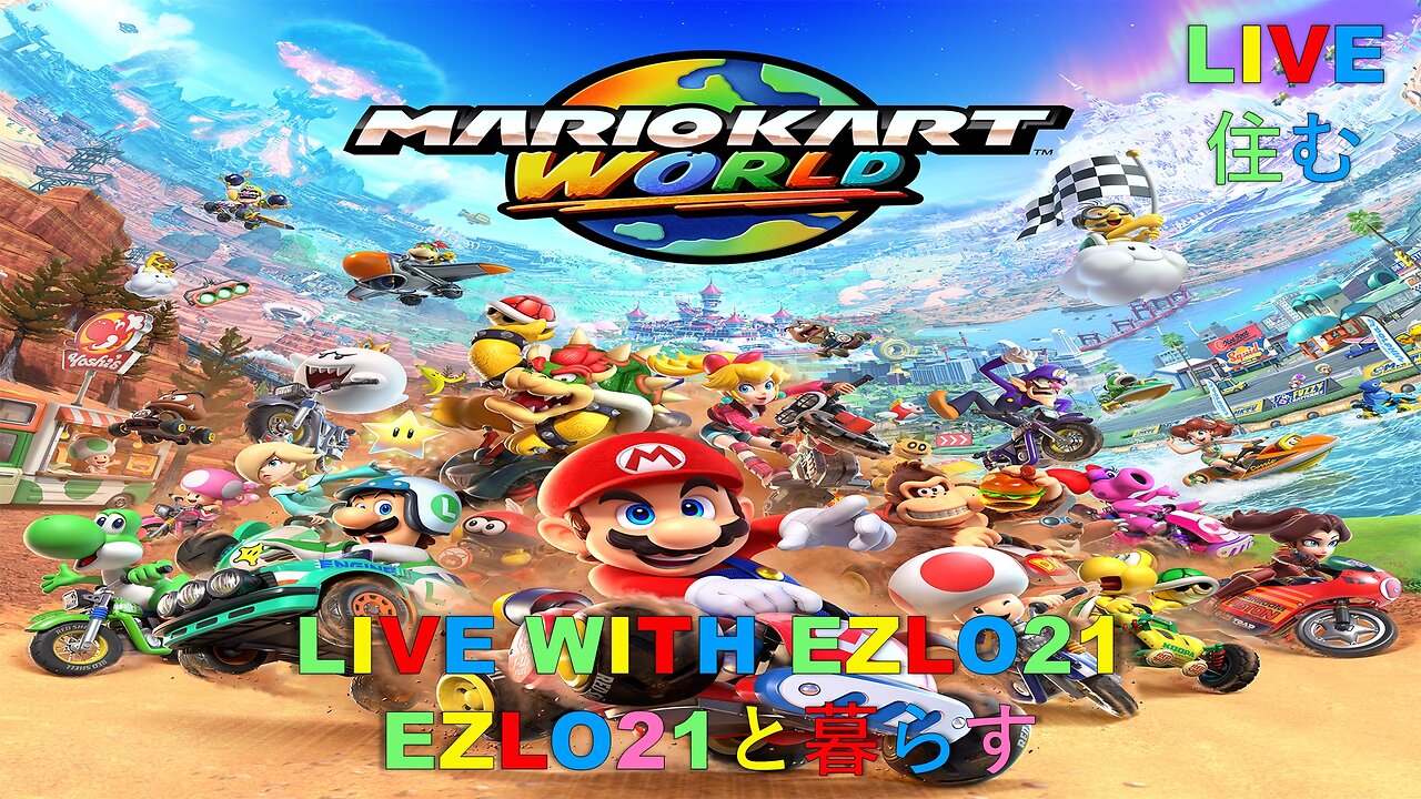 Mario Kart World Episode 2 | Live With EZLO21