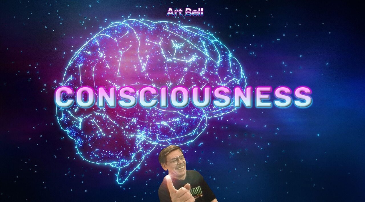 Art Bell - Consciousness