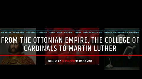 The Ottonian Dynasty to the College Of Cardinals to Martin Luther
