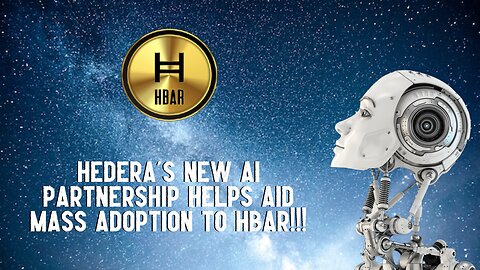 Hedera's New AI Partnership Helps Aid MASS ADOPTION TO HBAR!!!