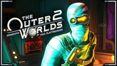 The Outer Worlds 2 - Day 10 | Very Hard | Immersive Full Game Playthrough