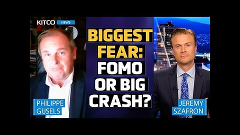 Biggest Fear: FOMO or Big Crash