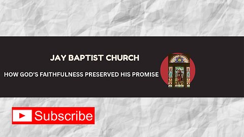 How God's Faithfulness Preserves His Promise