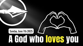 A God who loves you | Pastor Anthony Thomas