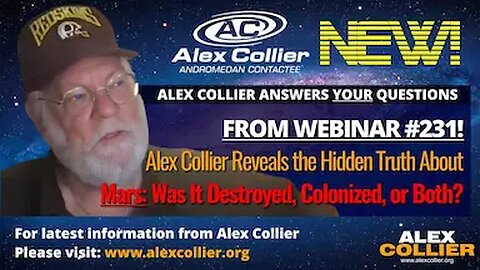 Alex Collier Reveals the Hidden Truth About Mars: Was It Destroyed, Colonized, or Both?