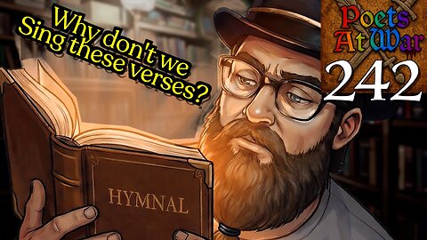 Poets At War Ep. 242: The Tactical Hymn, Sci-Fi Origins, & Does Baptism Save?