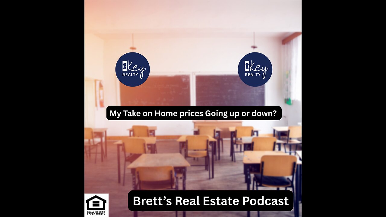 My Take on Home prices Going up or down?