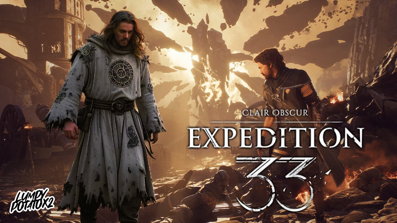 Welcome to Expedition 33 - #RumbleGaming