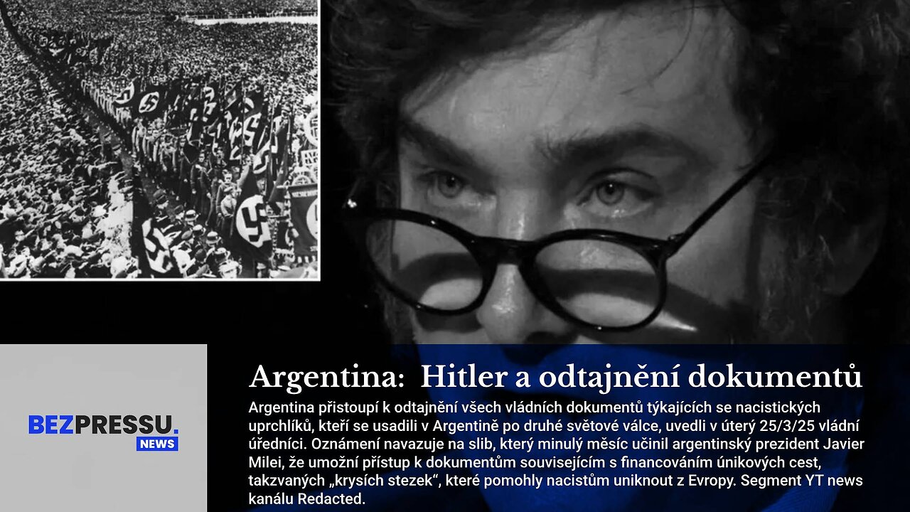 Argentina: Hitler a odtajnění dokumentů