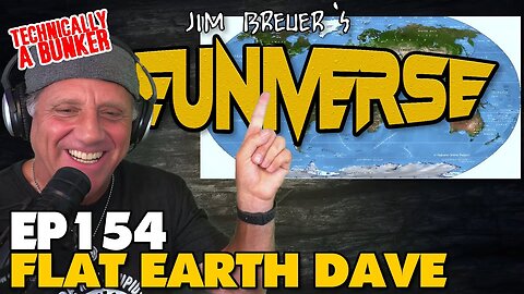 [Jim Breuer's Breuniverse] Dave Weiss aka Flat Earth Dave | Episode 154 | The Breuniverse [Aug 22, 2024]