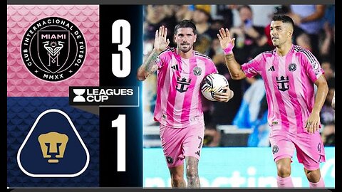🇺🇸Inter Miami vs Pumas | Leagues Cup 2025 Full Match Highlights | Messi Magic Again? 🔥