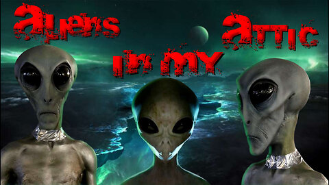 Aliens in My Attic