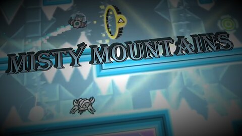 Misty mountains 100% (Extreme Demon) // geometry dash 2.2