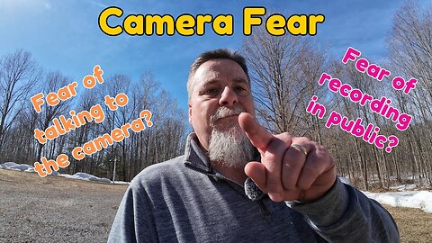 Camera Fear