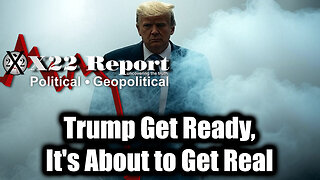 New X22 Report April 17 - Trump "The Major Shock That's Coming", Sometimes You Need To Show