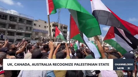 UK, France, Canada recognize Palestine as a state