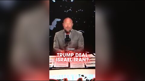 Alex Jones: Did Trump Just Make a Deal Between Israel & Iran - 5/6/25