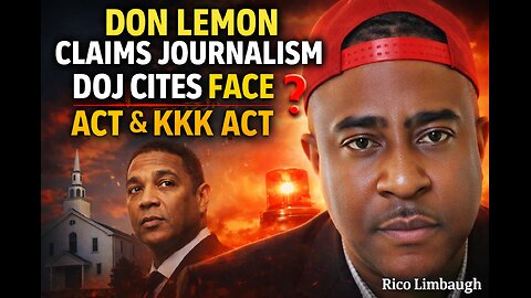 Don Lemon Says Journalism DOJ Mentions FACE Act & KKK Act Instead 🚨