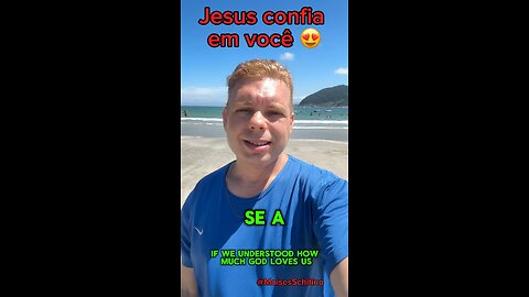 Jesus confia em você 😍