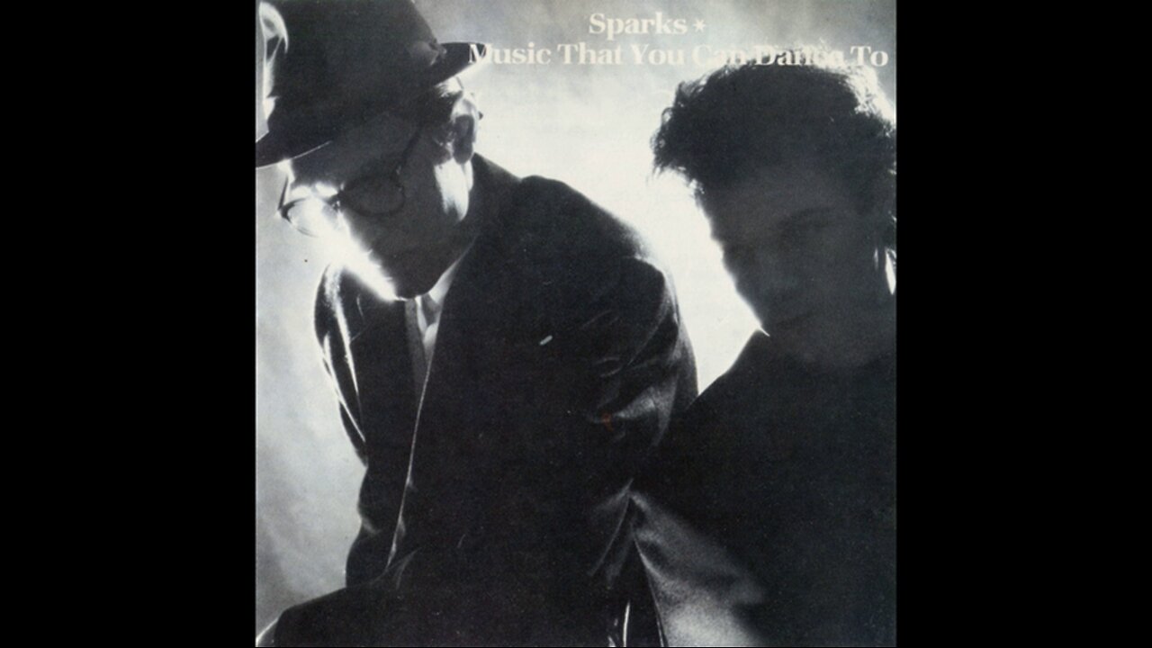 Sparks - Music That You Can Dance To (1986) [Complete CD] Germany