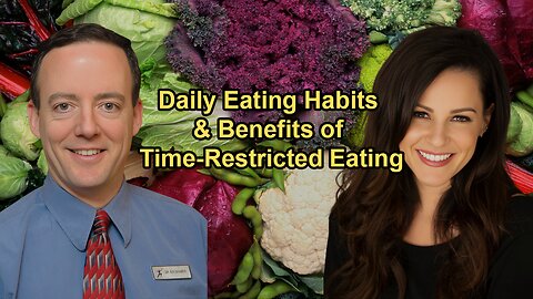 Discussion on Daily Eating Habits, Supplements, and the Benefits of Time-Restricted Eating
