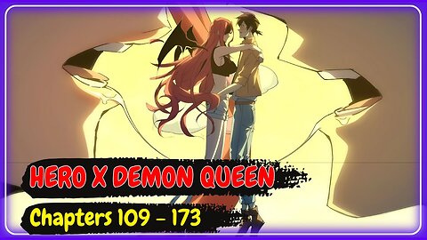 (109 - 173)👑THE FARMER HERO WHO MADE THE DEMON QUEEN FALL IN LOVE👑Hero x Demon Queen | Manhwa Recap