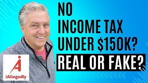 No Income Tax Under $150K. Game Changer or Fantasy.