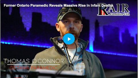 "Ex-Ontario Paramedic Discloses Sharp Increase in Infant Mortality in Canada"