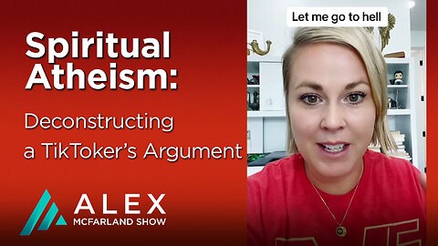 Spiritual Atheism: TikTok Deconstruction AMS TV 408