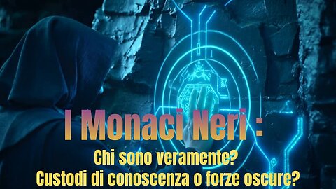 I Monaci Neri, la Luna e le Origini Nascoste dell'Umanità: Un Viaggio Esoterico