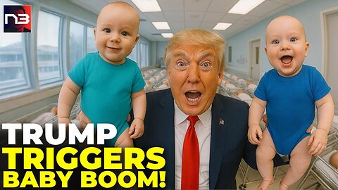 Just In- Trump's Baby Bonus Triggers National BREEDING Frenzy Fertility Clinics BOOKED SOLID!