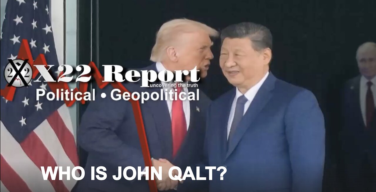 X22- [DS] Crimes Are Exposed, Define Nuclear Standoff? Xi Says Trump Is The President Of Peace