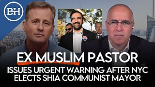 Ex-Muslim Pastor Issues Urgent Warning After NYC Elects Shia Communist Mayor