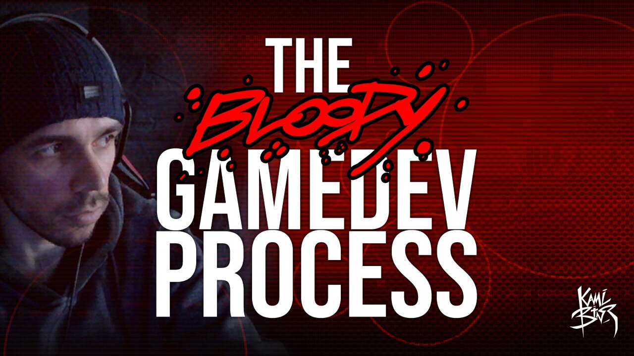 The BLOODY Gamedev Process | 09.01.2026