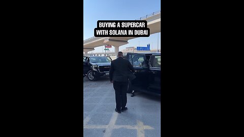 BUYING A SUPER CAR WITH SOLANA IN DUBAI