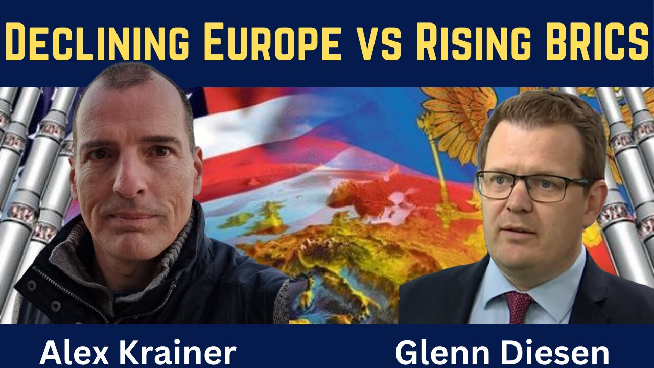 Alex Krainer: Declining Europe vs Rising BRICS